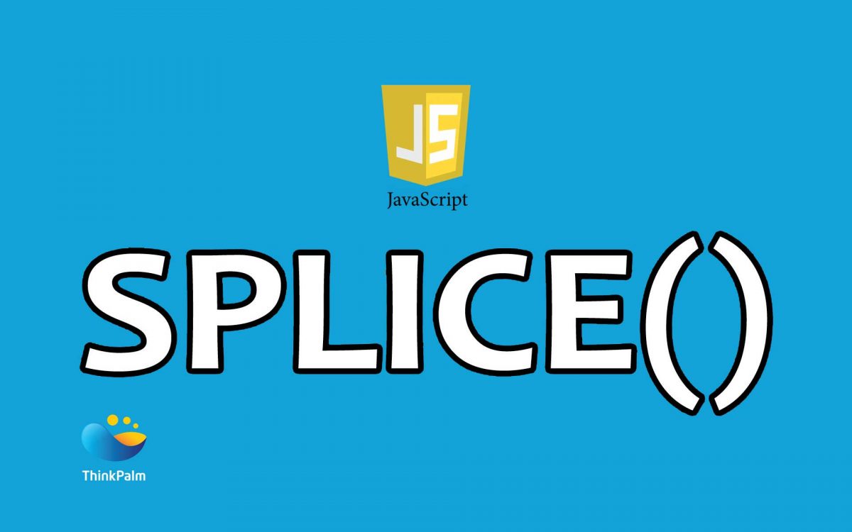 JavaScript Splice and other Array Manipulation Methods