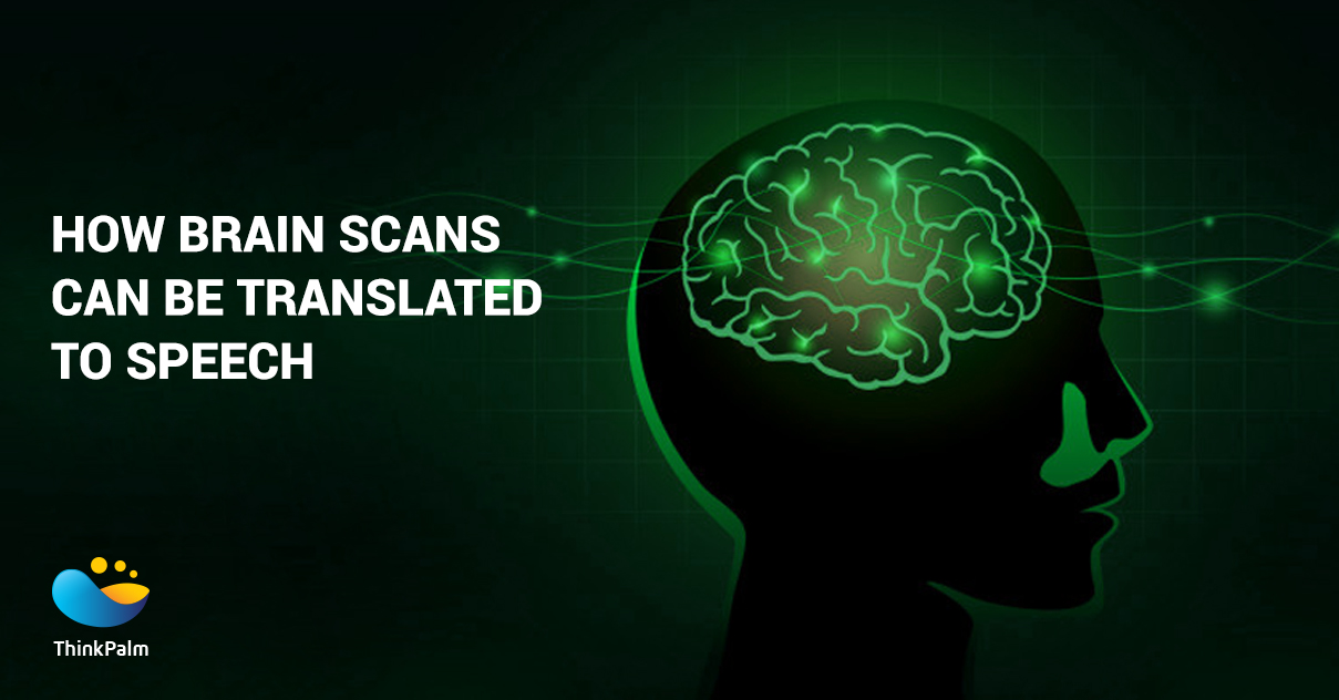 The Technology Behind Translating Brain Scans To Speech