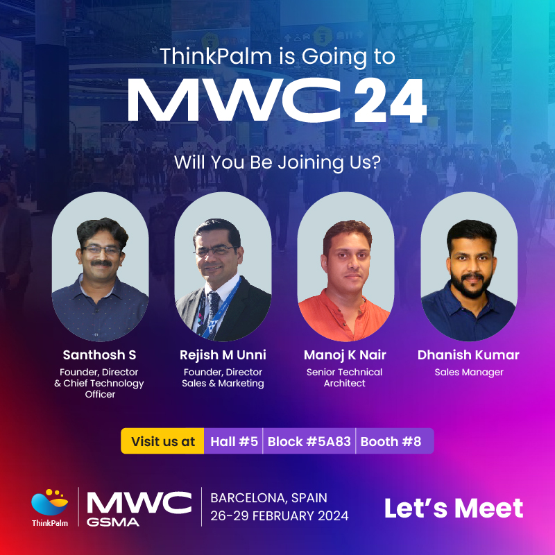 Join The ThinkPalm Tech Revolution At MWC 2024 Barcelona!