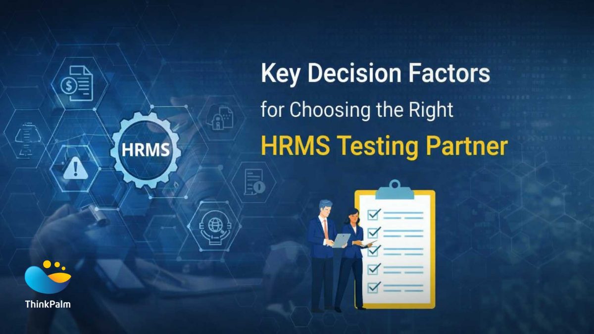 Key decision factors for choosing the right testing partner